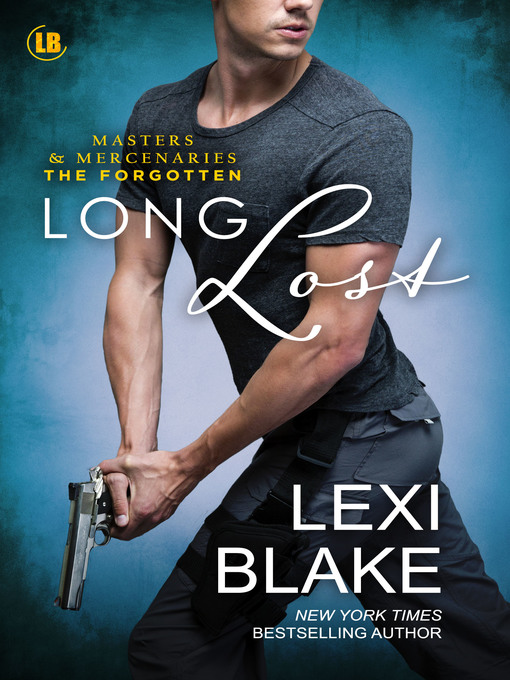 Title details for Long Lost by Lexi Blake - Wait list